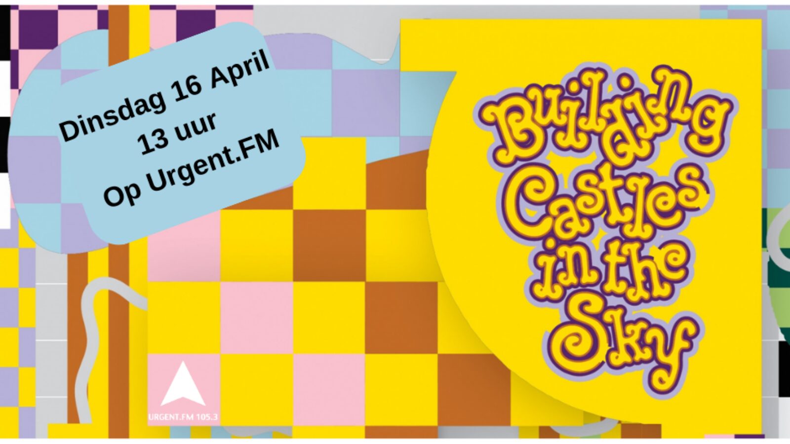 picture of Building Castles in the Sky - Radiospecial op 16 april